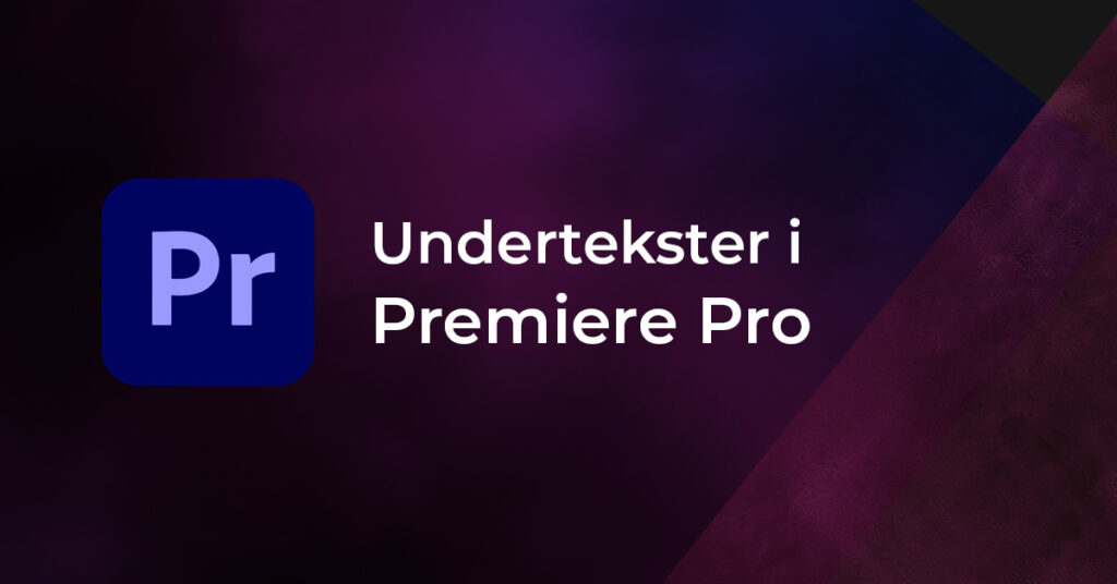 premiere pro undertekster